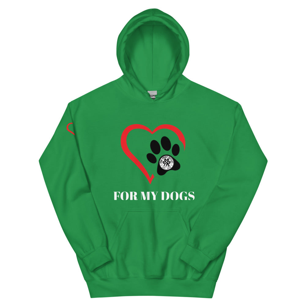 For My Dogs Unisex Hoodie - Paw Print Outlet