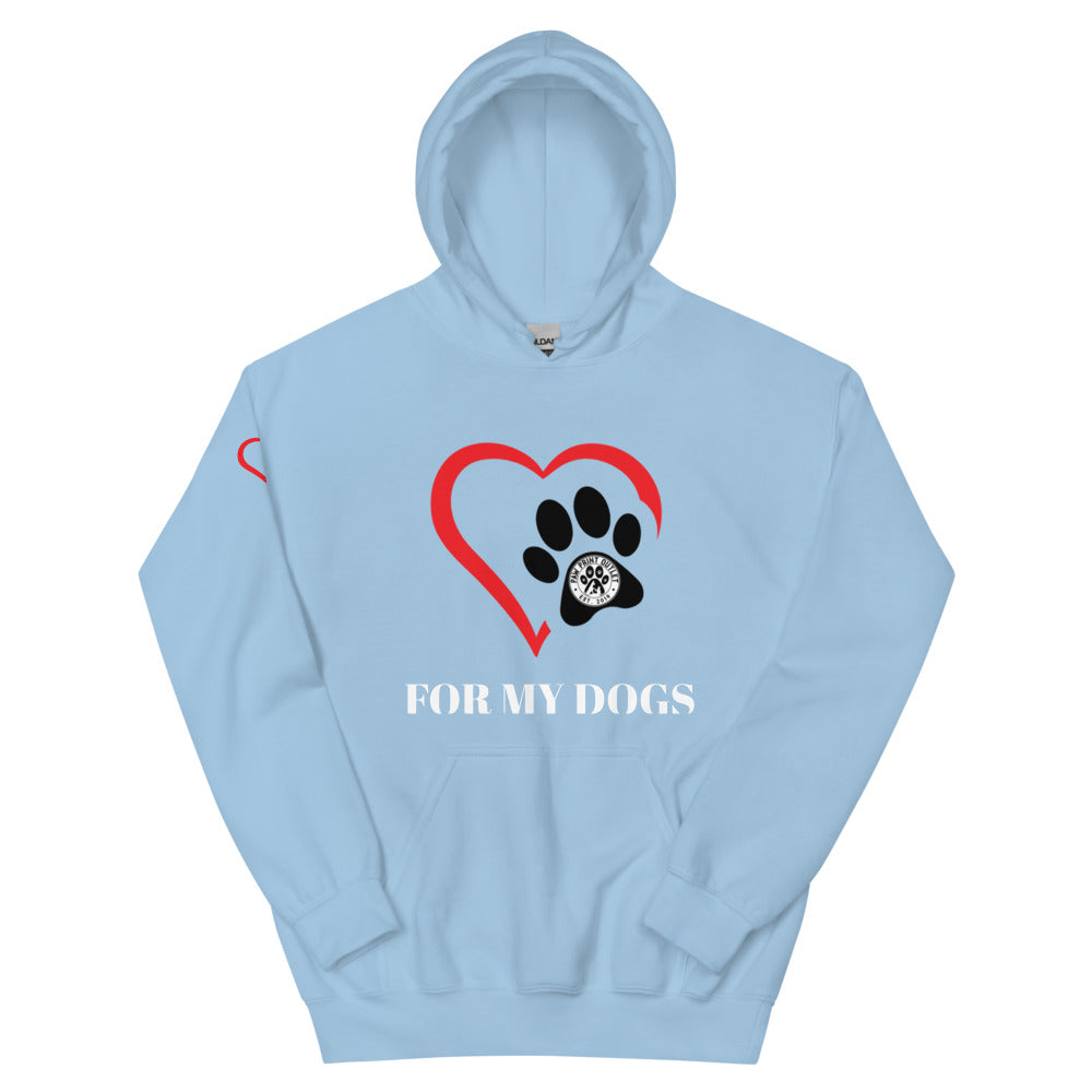 For My Dogs Unisex Hoodie - Paw Print Outlet