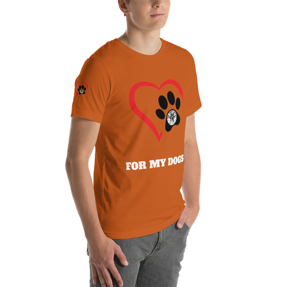 For My Dogs Short-Sleeve Unisex T-shirt - Paw Print Outlet