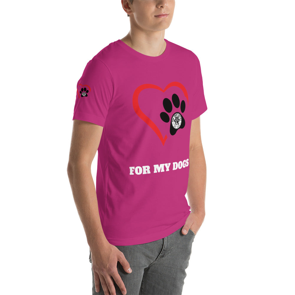 For My Dogs Short-Sleeve Unisex T-shirt - Paw Print Outlet