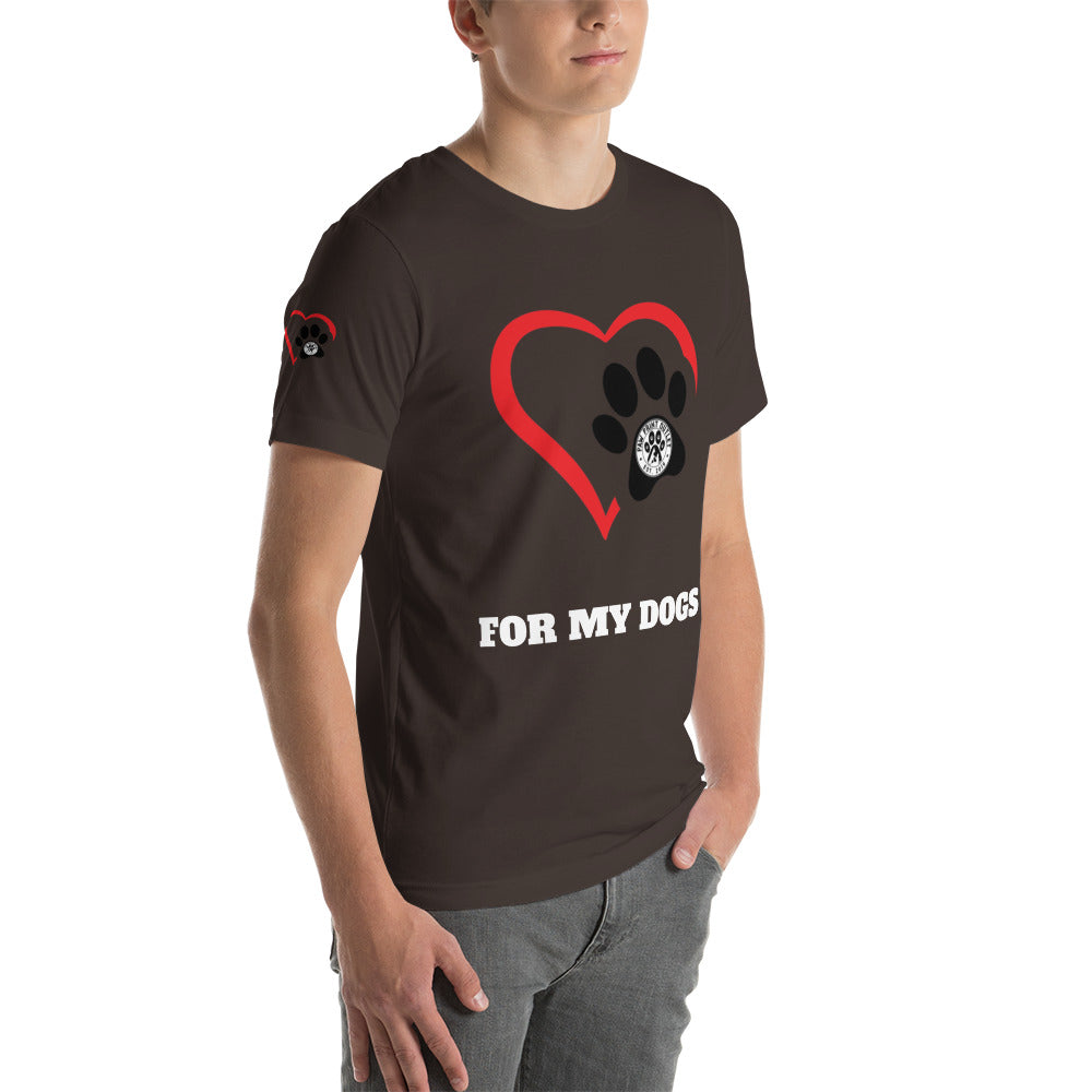 For My Dogs Short-Sleeve Unisex T-shirt - Paw Print Outlet