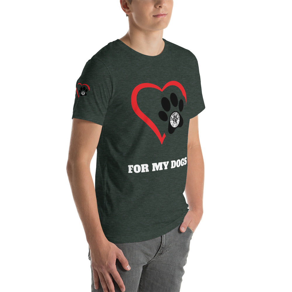 For My Dogs Short-Sleeve Unisex T-shirt - Paw Print Outlet
