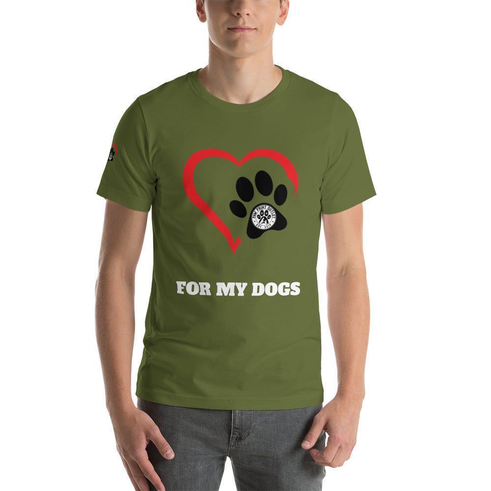 For My Dogs Short-Sleeve Unisex T-shirt - Paw Print Outlet