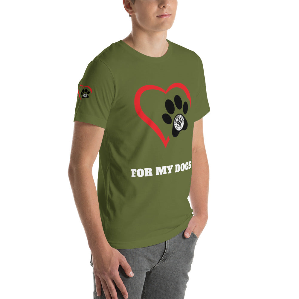 For My Dogs Short-Sleeve Unisex T-shirt - Paw Print Outlet