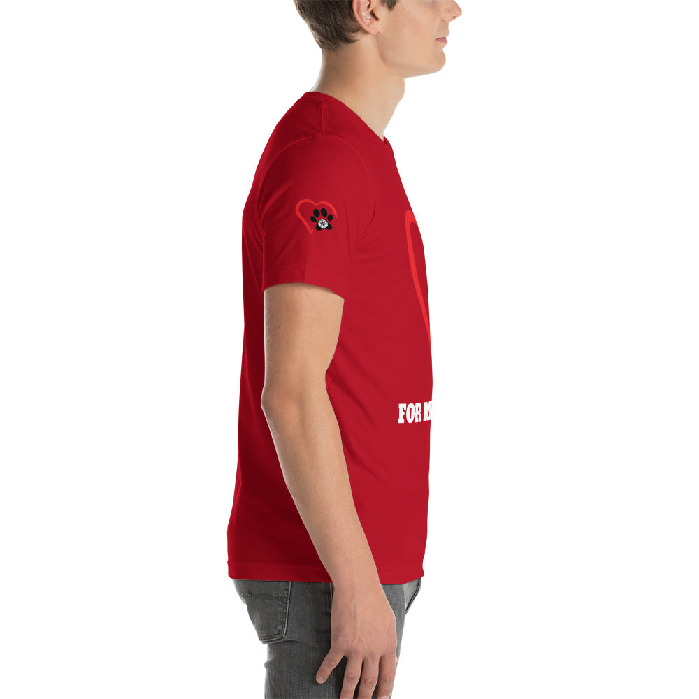 For My Dogs Short-Sleeve Unisex T-shirt - Paw Print Outlet