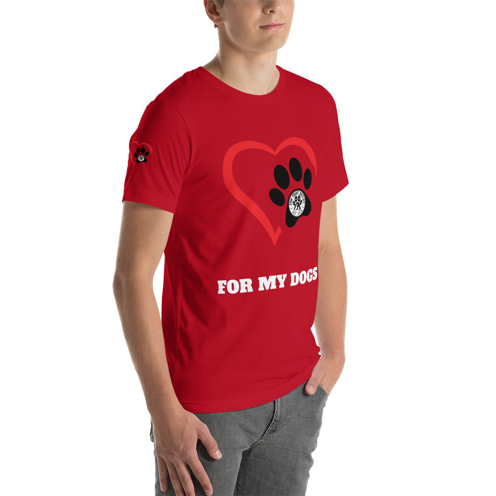 For My Dogs Short-Sleeve Unisex T-shirt - Paw Print Outlet