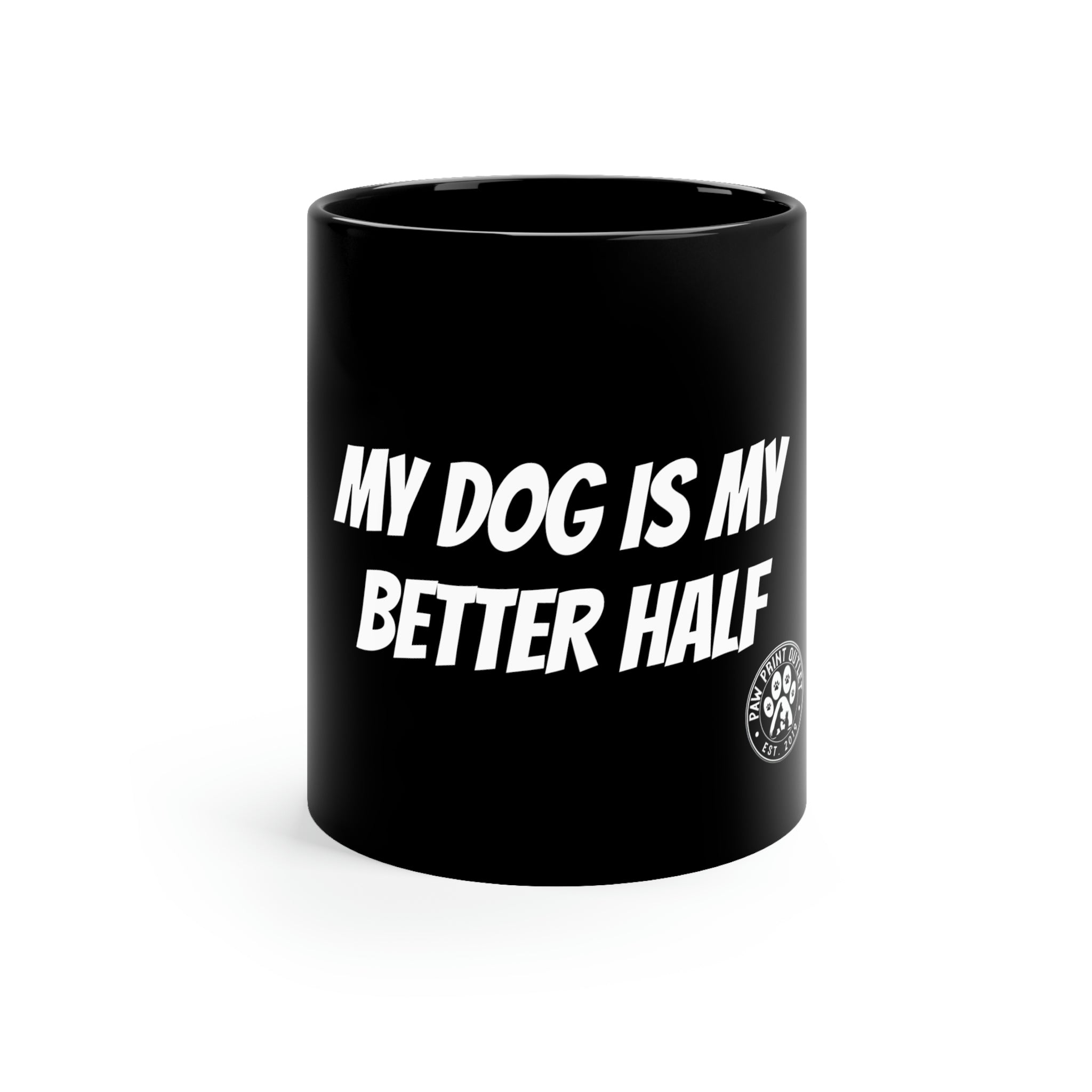 "Better Half" 11oz Black Mug - Paw Print Outlet