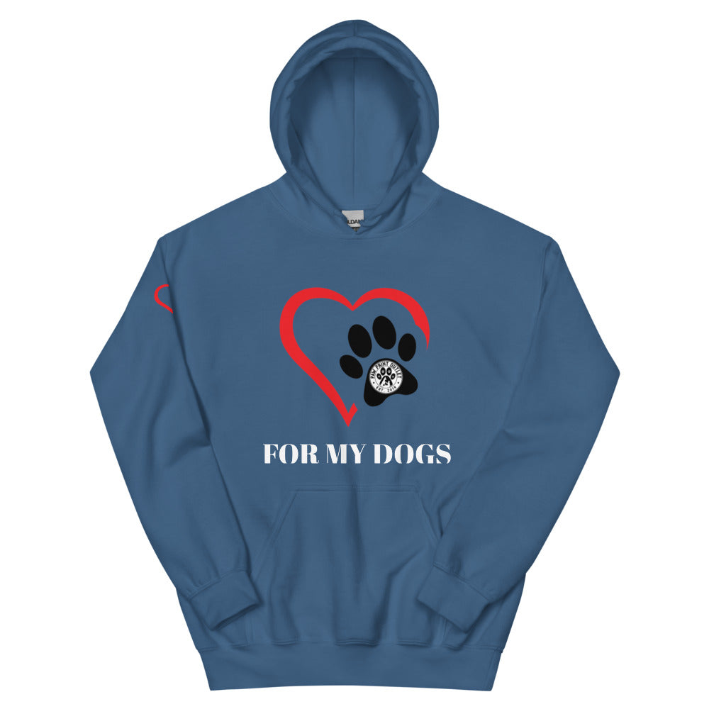 For My Dogs Unisex Hoodie - Paw Print Outlet