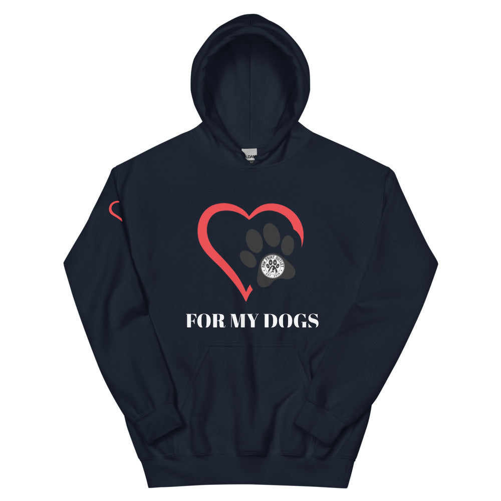 For My Dogs Unisex Hoodie - Paw Print Outlet