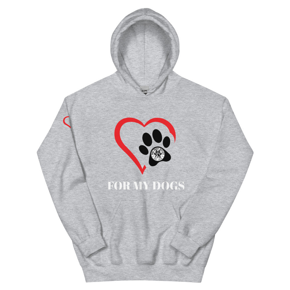 For My Dogs Unisex Hoodie - Paw Print Outlet