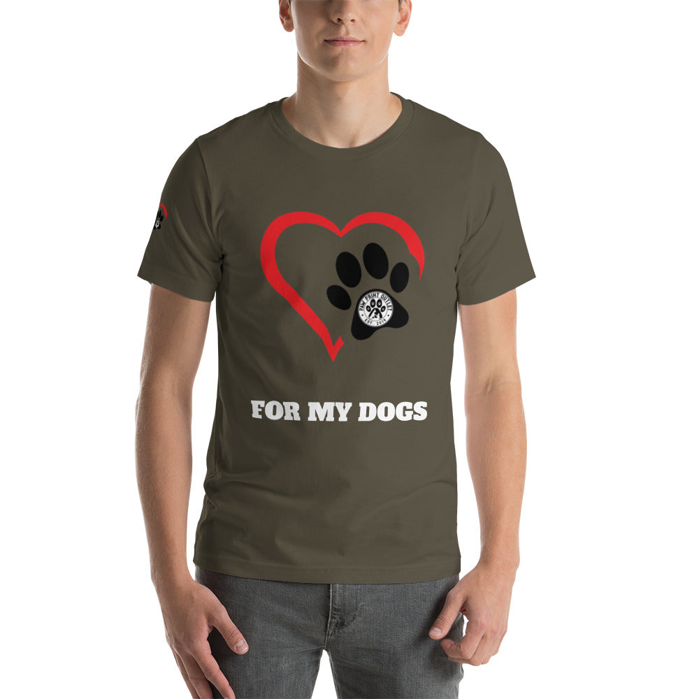 For My Dogs Short-Sleeve Unisex T-shirt - Paw Print Outlet